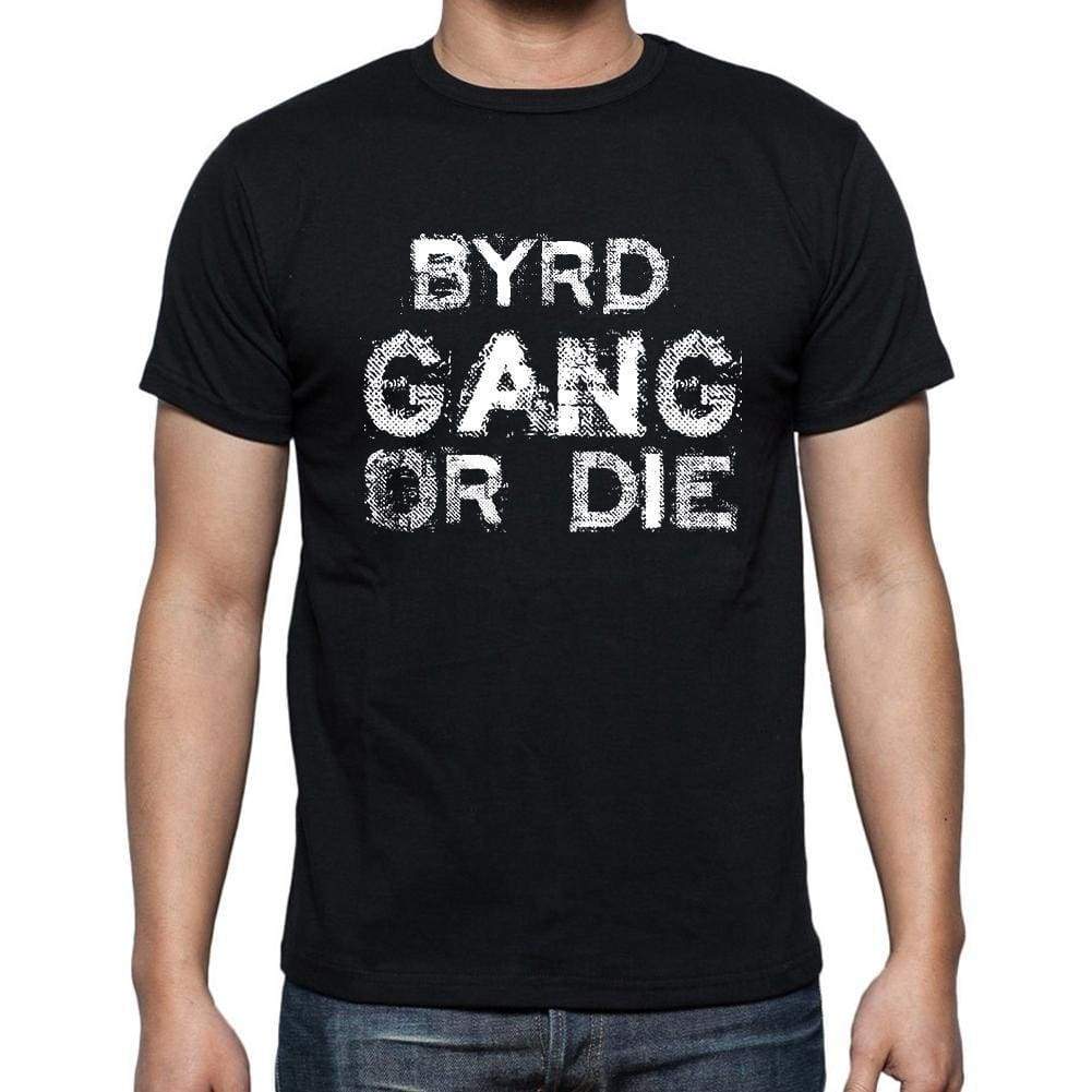 Byrd Family Gang Tshirt Mens Tshirt Black Tshirt Gift T-Shirt 00033 - Black / S - Casual