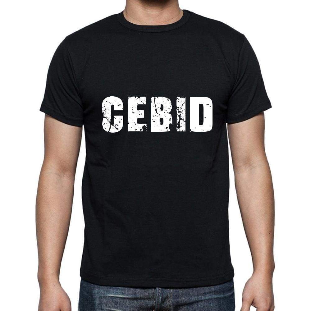 Cebid Mens Short Sleeve Round Neck T-Shirt 5 Letters Black Word 00006 - Casual