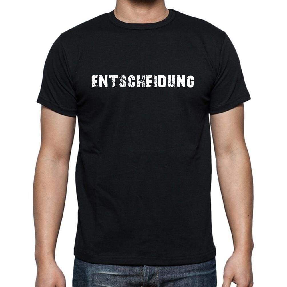 Entscheidung Mens Short Sleeve Round Neck T-Shirt - Casual