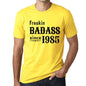 Freakin Badass Since 1985 Mens T-Shirt Yellow Birthday Gift 00396 - Yellow / Xs - Casual