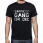 Garrett Family Gang Tshirt Mens Tshirt Black Tshirt Gift T-Shirt 00033 - Black / S - Casual