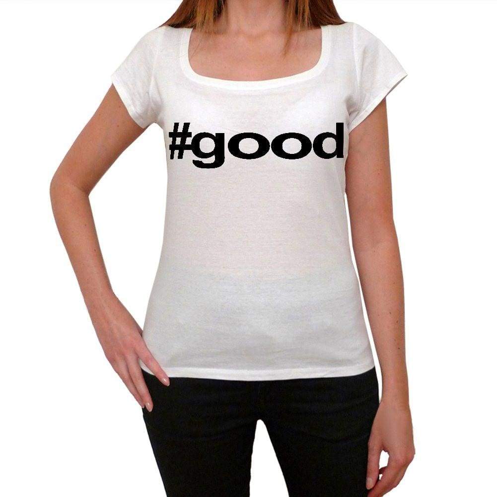 Good Hashtag Womens Short Sleeve Scoop Neck Tee 00075