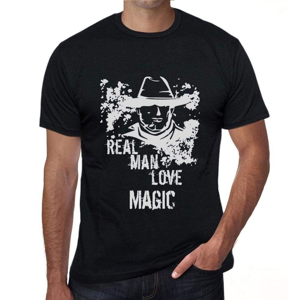 Magic Real Men Love Magic Mens T Shirt Black Birthday Gift 00538 - Black / Xs - Casual