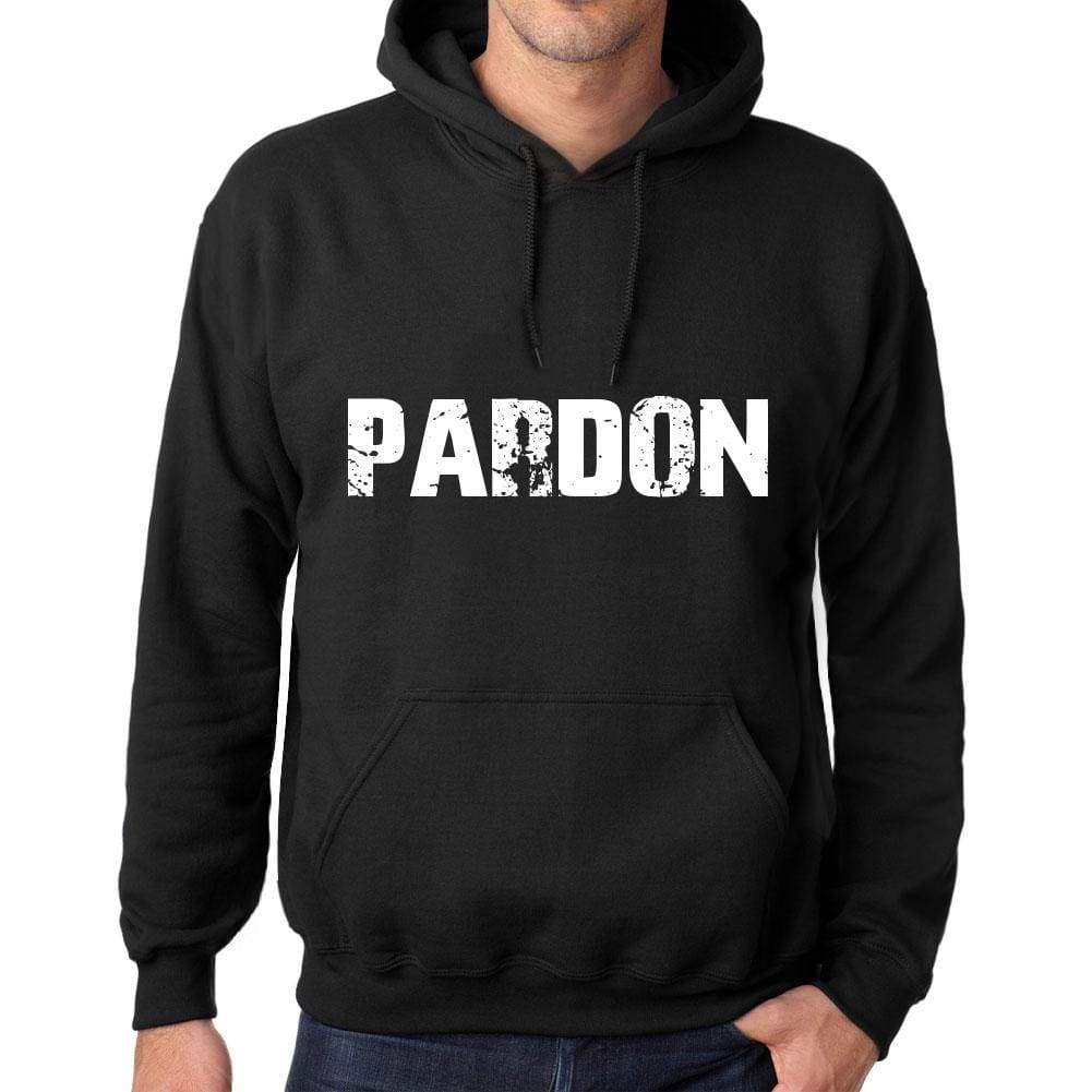 Mens Womens Unisex Printed Graphic Cotton Hoodie Soft Heavyweight Hooded Sweatshirt Pullover Popular Words Pardon Deep Black - Black / Xs /