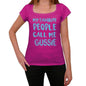 My Favorite People Call Me Gussie Womens T-Shirt Pink Birthday Gift 00386 - Pink / Xs - Casual
