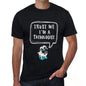 Pathologist Trust Me Im A Pathologist Mens T Shirt Black Birthday Gift 00528 - Black / Xs - Casual