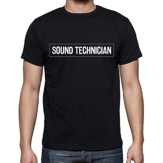 Sound Technician T Shirt Mens T-Shirt Occupation S Size Black Cotton - T-Shirt