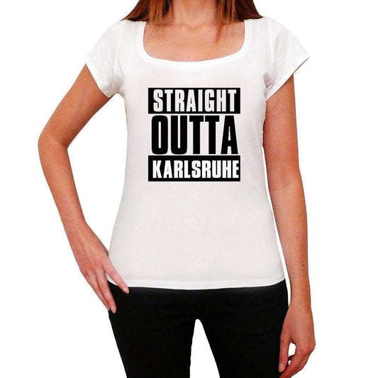 Straight Outta Karlsruhe Womens Short Sleeve Round Neck T-Shirt 00026 - White / Xs - Casual