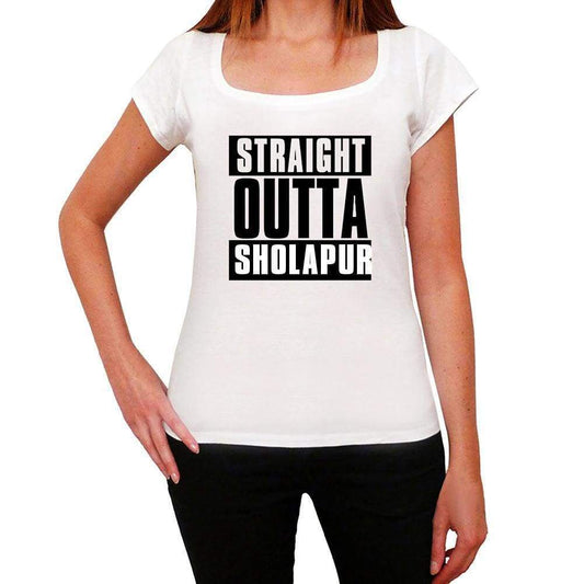 Straight Outta Sholapur Womens Short Sleeve Round Neck T-Shirt 00026 - White / Xs - Casual