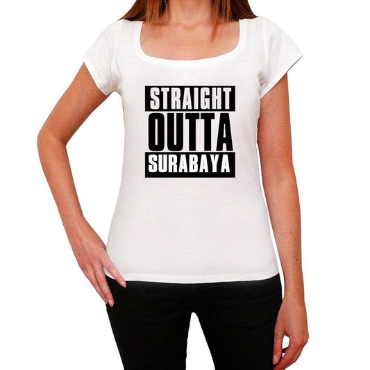 Straight Outta Surabaya Womens Short Sleeve Round Neck T-Shirt 00026 - White / Xs - Casual