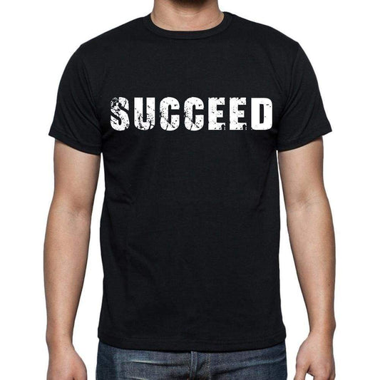 Succeed White Letters Mens Short Sleeve Round Neck T-Shirt 00007