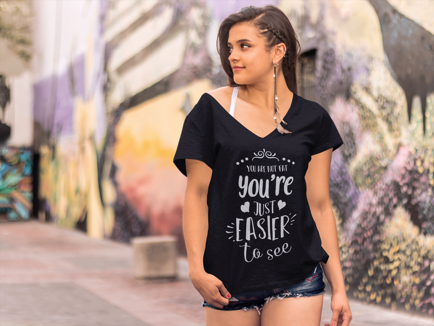 ULTRABASIC Women's V Neck T-Shirt You Are Not Fat You're Just Easier To See - Funny Quote