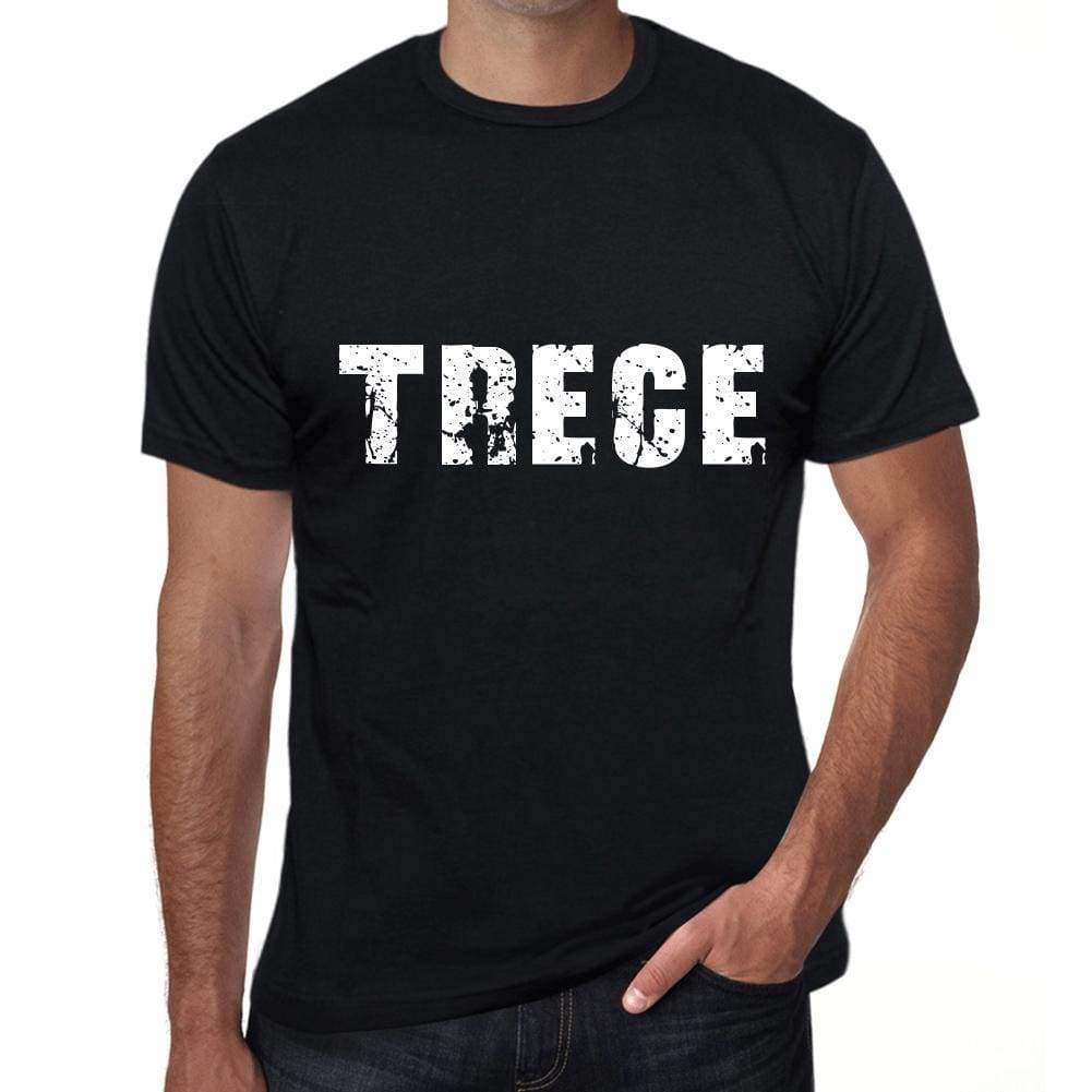 Trece Mens T Shirt Black Birthday Gift 00550 - Black / Xs - Casual
