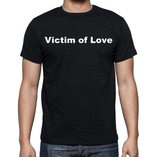 Victim Of Love Mens Short Sleeve Round Neck T-Shirt - Casual
